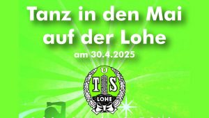 Tanz in den Mai auf der Lohe!